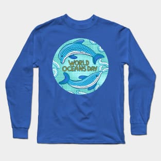 Dolphins At Play for World Ocean Day Long Sleeve T-Shirt